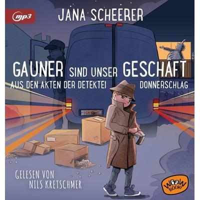 Gauner sind unser Geschäft - Jana Scheerer, CD, 9783961770946