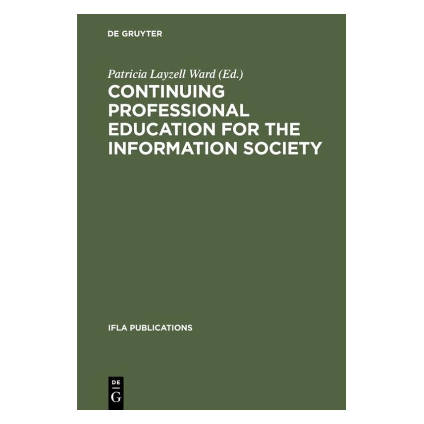 De Gruyter Continuing Professional Education for t (Englisch, Hardcover, Patricia Layzell Ward) (67833741)