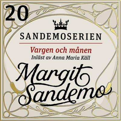 Vargen och månen - Margit Sandemo, Audio, 9789178751532