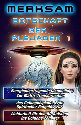 MERKSAM - Botschaft der Plejaden 1 Energieübertragende Channelings zur Matrix Transformation des Gefängnisplanet Erde Spiritueller Ratgeber zur Lichtarbeit für den 5D Aufstieg ins goldene Zeitalter - Preis vom 01.10.2026 17:08:56 h
