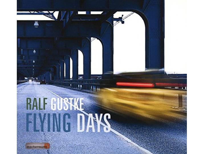Ralf Gustke - Flying Days