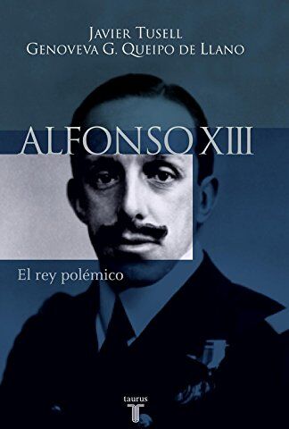 Genoveva García Queipo de LLano - Alfonso XIII (Historia) - Preis vom 15.10.2026 23:06:25 h