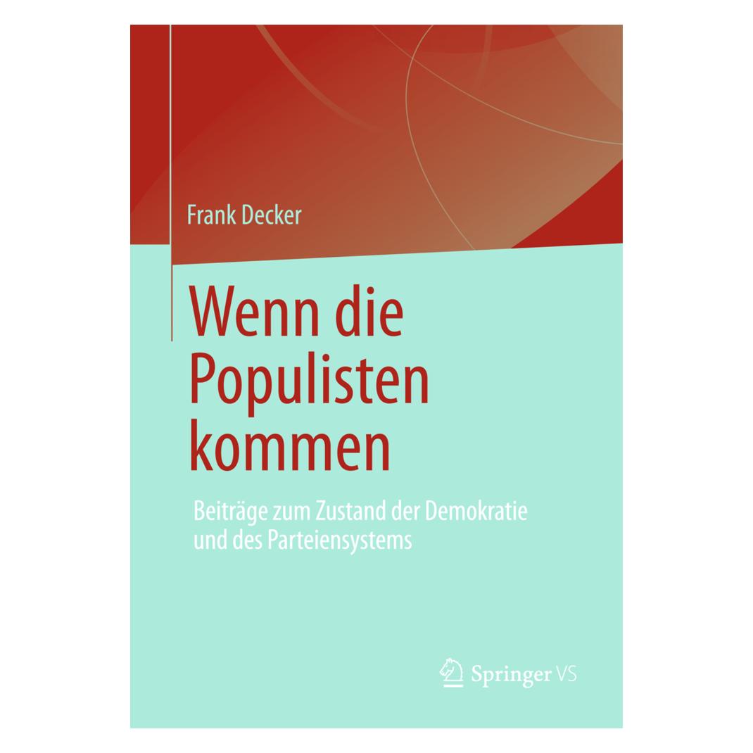 Springer Wenn die Populisten kommen (Deutsch, Softcover, Frank Decker) (55507336)