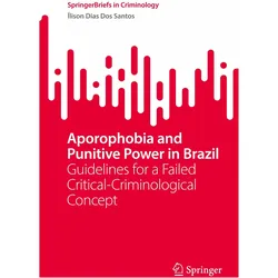 Aporophobia and Punitive Power in Brazil, Fachbücher von Ílison Dias Dos Santos