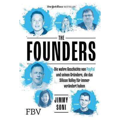 The Founders, Gebundene Ausgabe von Jimmy Soni, Finanzbuch Verlag, 978-3-95972-603-0
