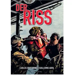 Der Riss, Comics + Manga von Guillermo Abril, Carlos Spottorno