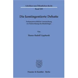 Die kontingentierte Debatte., Fachbücher von Hanns-Rudolf Lipphardt
