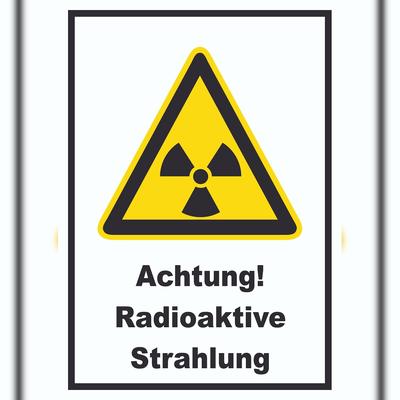 HB-Druck Achtung Radioaktive Strahlung A6 (105x148mm) Schild