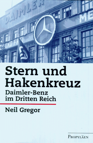Neil Gregor - Stern und Hakenkreuz. Daimler-Benz im Dritten Reich - Preis vom 19.10.2026 19:33:35 h