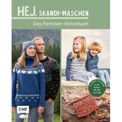 Hej. Skandi-Maschen für Klein und Groß, Gebundene Ausgabe von , Edition Michael Fischer / EMF Verlag, 978-3-7459-2073-4