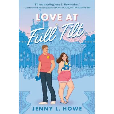 Love at Full Tilt, Taschenbuch von Jenny L. Howe, Penguin Random House, 978-0-593-80910-5