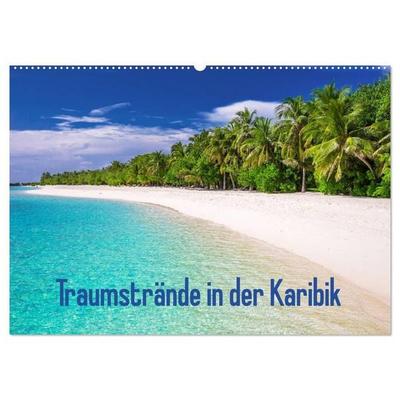 Traumstrände in der Karibik (Wandkalender 2027 DIN A2 quer), CALVENDO Monatskalender