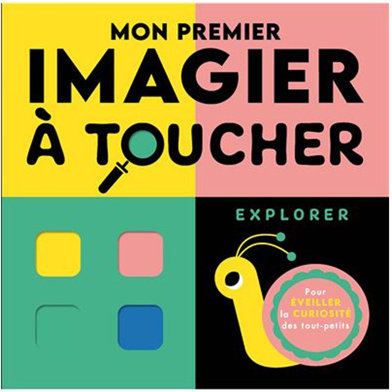 Mon premier imagier à toucher : Explorer - 1 2 3 Soleil
