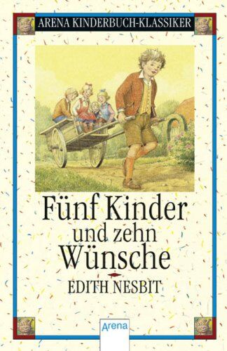 Edith Nesbit - Fünf Kinder und zehn Wünsche - Preis vom 30.09.2026 22:30:23 h