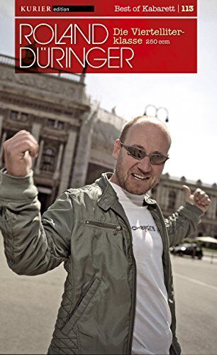 Edition Best of Kabarett - Roland Düringer - Die Viertelliterklasse - 250 ccm - Preis vom 03.10.2026 20:43:07 h