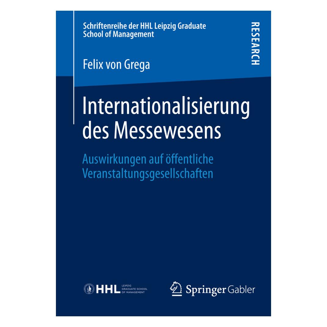 Springer Internationalisierung des Messewesens (Deutsch, Softcover, Felix Grega) (55521548)