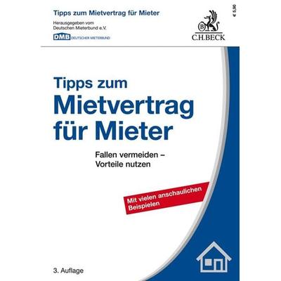 Tipps zum Mietvertrag für Mieter, Taschenbuch von Ulrich Ropertz, C.H. Beck, 978-3-406-73918-7