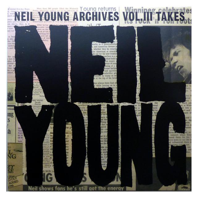 Reprise Records Neil Young Archives Vol Iii Takes (Neil Young) (9362484447)