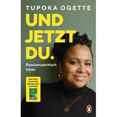 Und jetzt du., Gebundene Ausgabe von Tupoka Ogette, Penguin