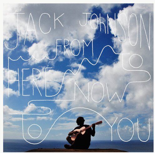 Jack Johnson - From Here to Now to You - Preis vom 08.10.2026 07:26:42 h