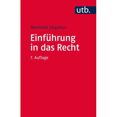 Einführung in das Recht, Taschenbuch von Reinhold Zippelius, Utb GmbH