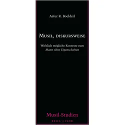 Boelderl:Musil, diskursweise, Sachbücher von Artur R. R. Boelderl, Artur R. Boelderl