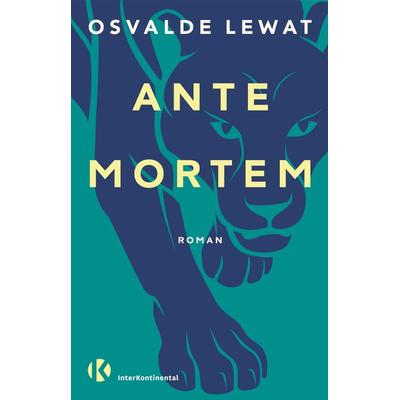 Ante Mortem, Gebundene Ausgabe von Osvalde Lewat, InterKontinental Verlag, 978-3-9823281-9-5