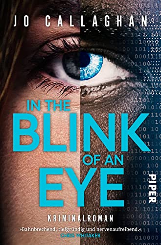 Jo Callaghan - In the Blink of an Eye (Kat und Lock ermitteln 1): Kriminalroman »Bahnbrechend, tiefgründig und nervenaufreibend.« Chris Whitaker - Preis vom 11.10.2026 15:43:13 h