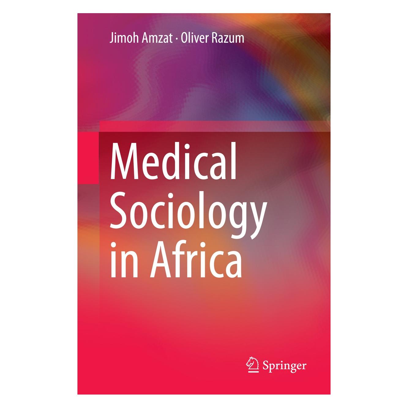 Springer Amzat:Medical Sociology in Africa (Englisch, Hardcover, Jimoh Amzat, Oliver Razum) (9783319039855)