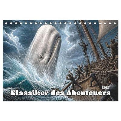 Klassiker des Abenteuers (Tischkalender 2027 DIN A5 quer), CALVENDO Monatskalender