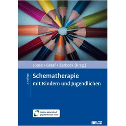 Schematherapie mit Kindern und Jugendlichen, Fachbücher von Peter Graaf, Christof Loose, Gerhard Zarbock