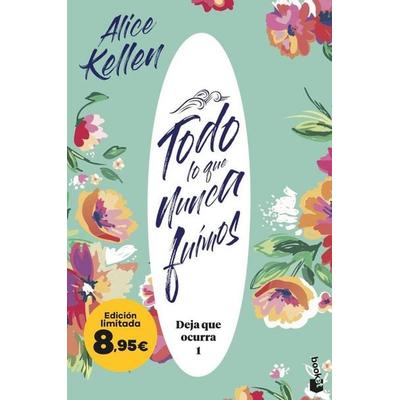 Todo lo que nunca fuimos (Deja que ocurra, 1), Taschenbuch von , Booket, 978-84-08-29862-5