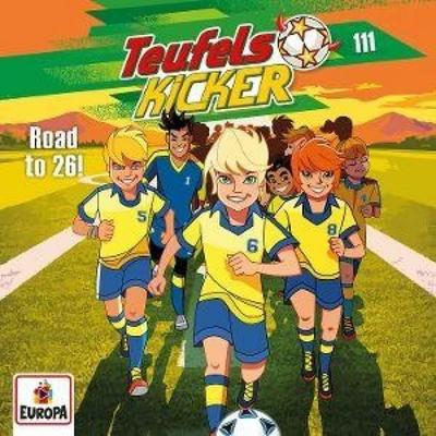 Teufelskicker 111: Road to 26! - , CD, 0199584542829
