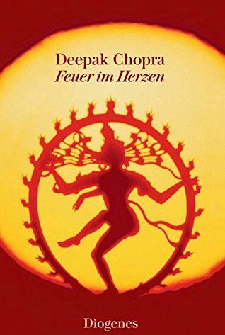 Deepak Chopra - Feuer im Herzen: Eine spirituelle Reise - Preis vom 17.10.2026 19:25:27 h