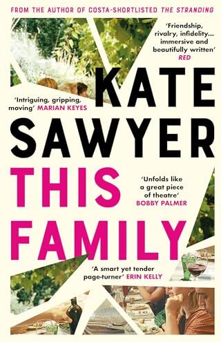 Kate Sawyer - This Family: The sweeping new novel of families and secrets from the Costa-shortlisted author of The Stranding - Preis vom 09.10.2026 07:28:09 h