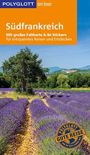 Manfred Braunger - POLYGLOTT on tour Reiseführer Südfrankreich: Mit großer Faltkarte, 80 Stickern und individueller App - Preis vom 04.10.2026 03:51:26 h