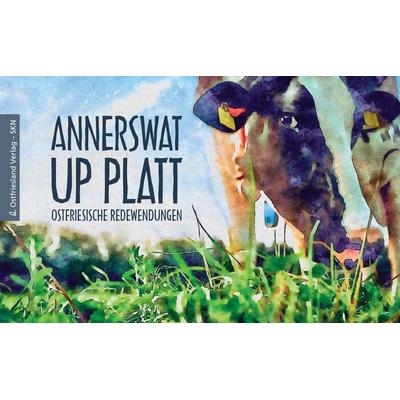 Annerswat up Platt, Taschenbuch von , Ostfriesland Verlag, 978-3-910358-22-5
