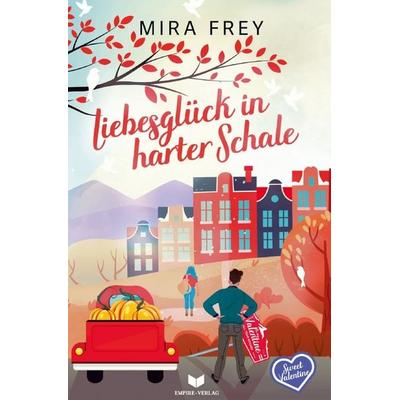 Sweet Valentine / Liebesglück in harter Schale, Taschenbuch von Mira Frey,Heidi Troi, Epubli, 978-3-8197-5606-1