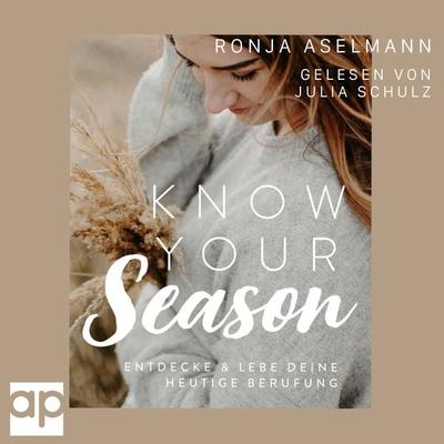 Know your Season - Ronja Aselmann, Audio, 9783987474071