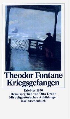 Theodor Fontane - Kriegsgefangen. Erlebtes 1870. - Preis vom 17.10.2026 19:25:27 h