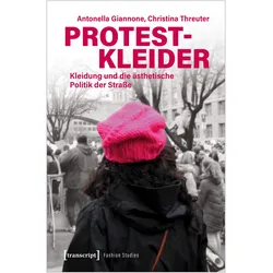 Protestkleider, Fachbücher von Antonella Giannone, Christina Threuter