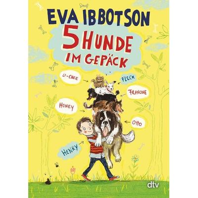 Fünf Hunde im Gepäck, Taschenbuch von Eva Ibbotson, dtv, 978-3-423-71591-1