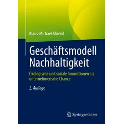 Geschäftsmodell Nachhaltigkeit, Fachbücher von Klaus-Michael Ahrend