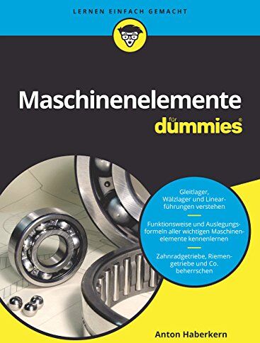 Anton Haberkern - Maschinenelemente für Dummies - Preis vom 14.10.2026 23:07:16 h
