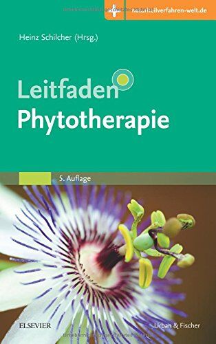 Heinz Schilcher - Leitfaden Phytotherapie: Mit Zugang zur Medizinwelt (Klinikleitfaden) - Preis vom 16.10.2026 11:41:07 h