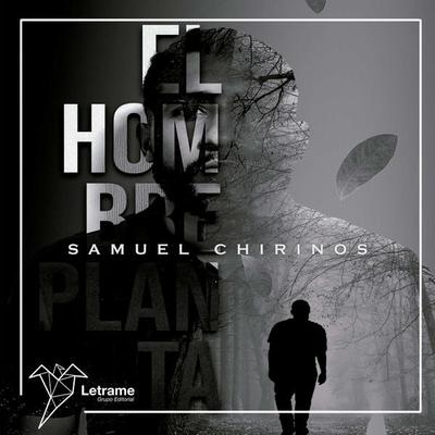 El hombre planta - Samuel Chirinos, Audio, 9788410681811