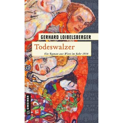 Todeswalzer, Taschenbuch von Gerhard Loibelsberger, Gmeiner-Verlag, 978-3-8392-1467-1
