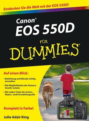 Julie Adair King - Canon EOS 550D für Dummies (Fur Dummies) - Preis vom 06.10.2026 07:26:00 h