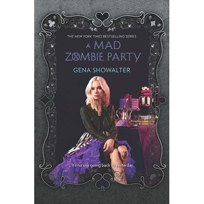 A Mad Zombie Party, Gebundene Ausgabe von Gena Showalter, Harlequin, 978-0-373-21182-1