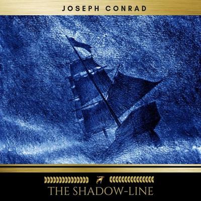 The Shadow-Line - Joseph Conrad, Audio, 9782291052692